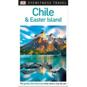 Chile and Easter Island Eyewitness Travel Guide